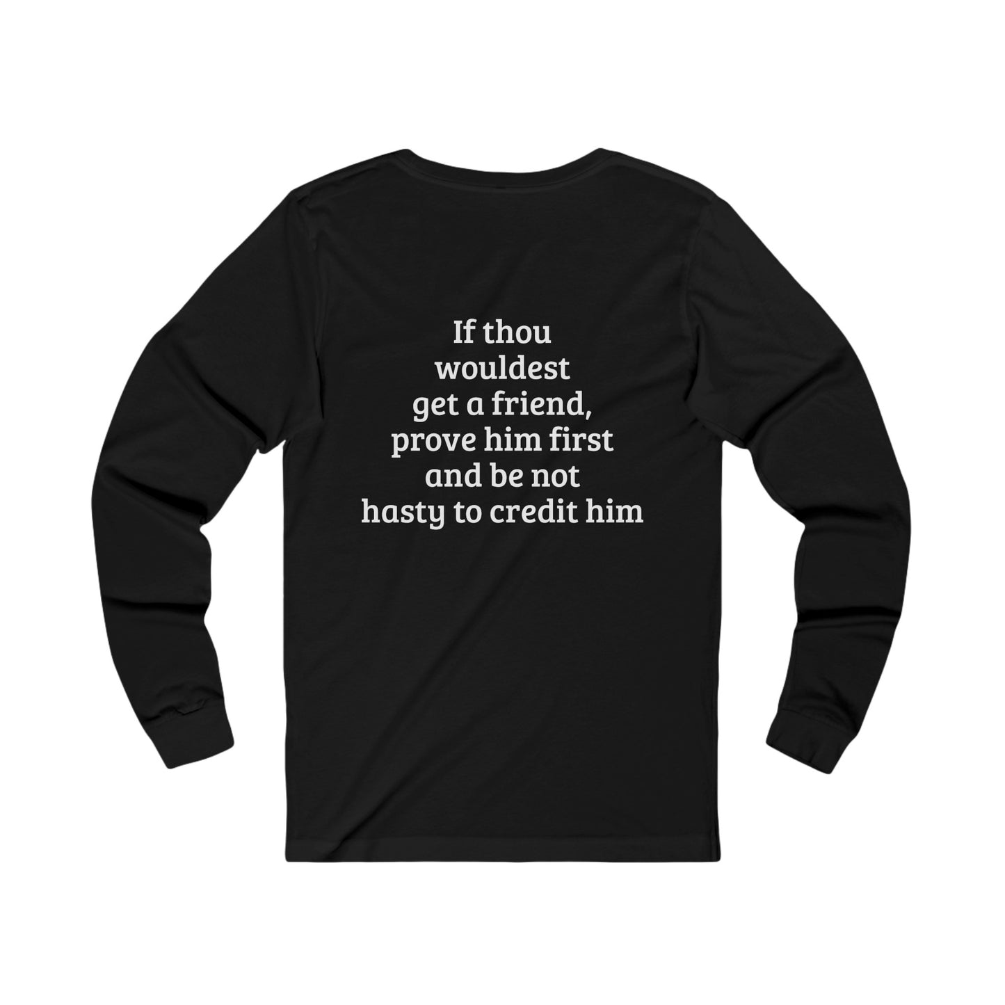 Unisex Prove a Friend Long Sleeve Tee