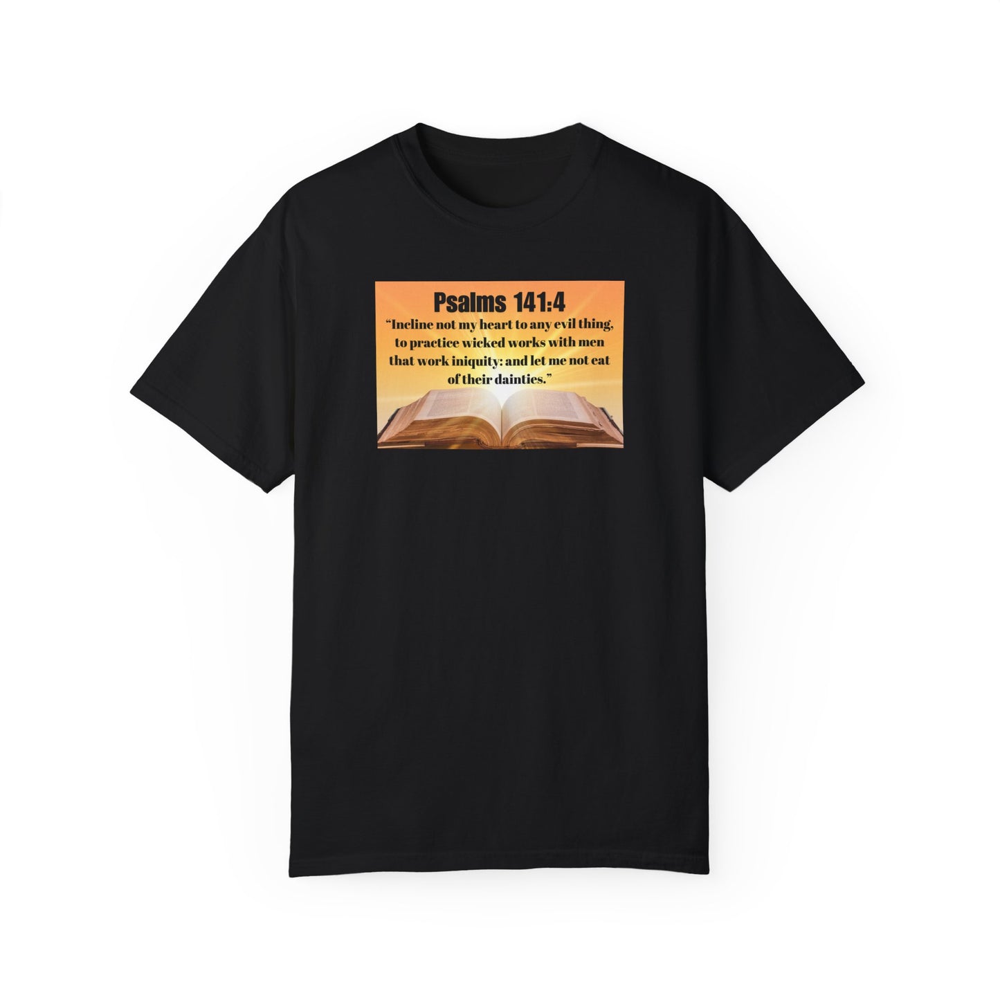 Psalms 141:4 Unisex T-shirt