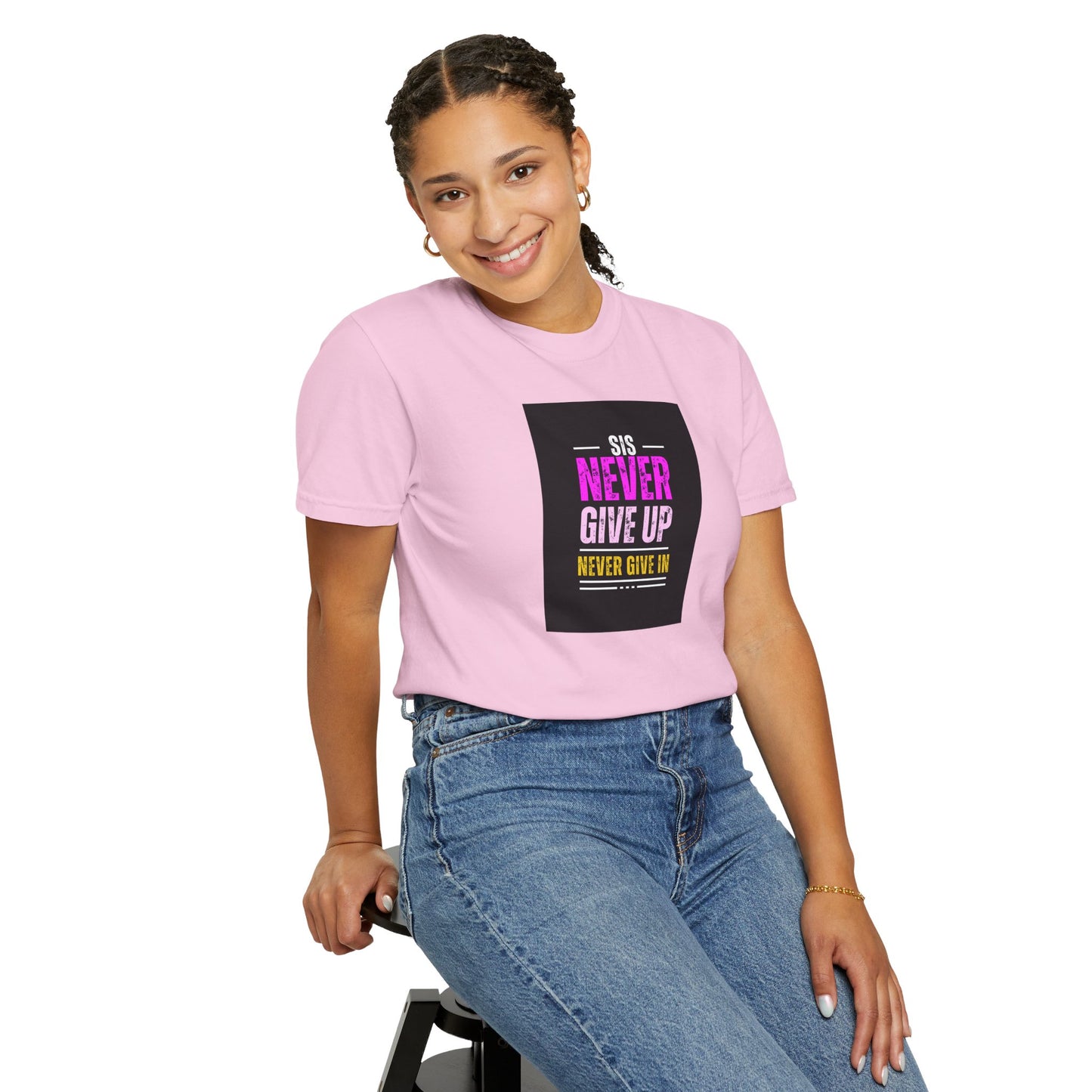 Sis Never Give Up Tee