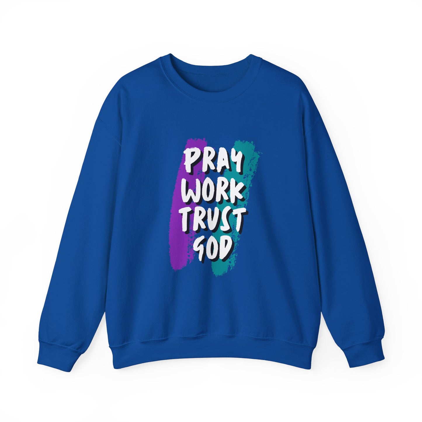 Pray, Work, Trust God Unisex Crewneck Sweatshirt