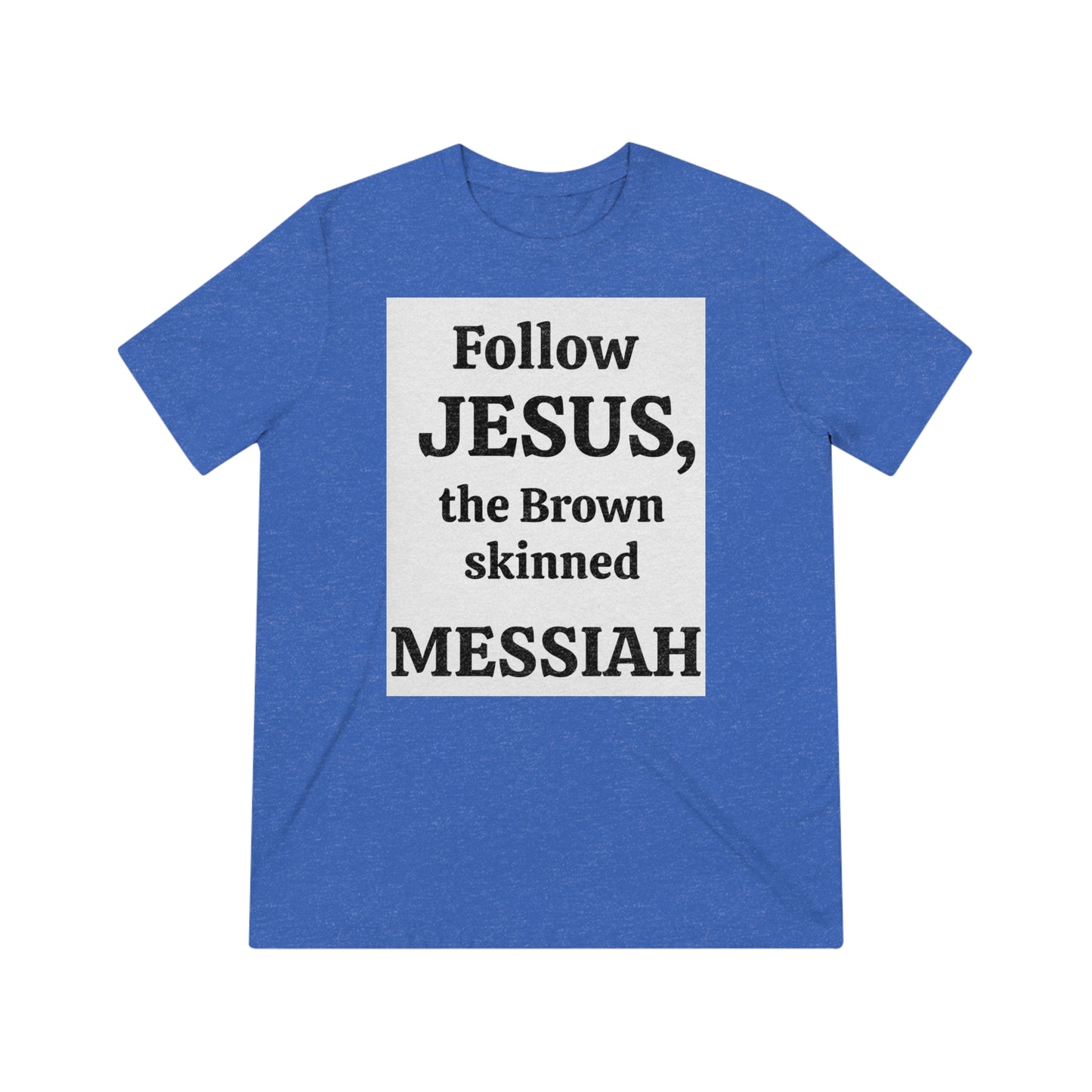 Unisex Follow Jesus Tee