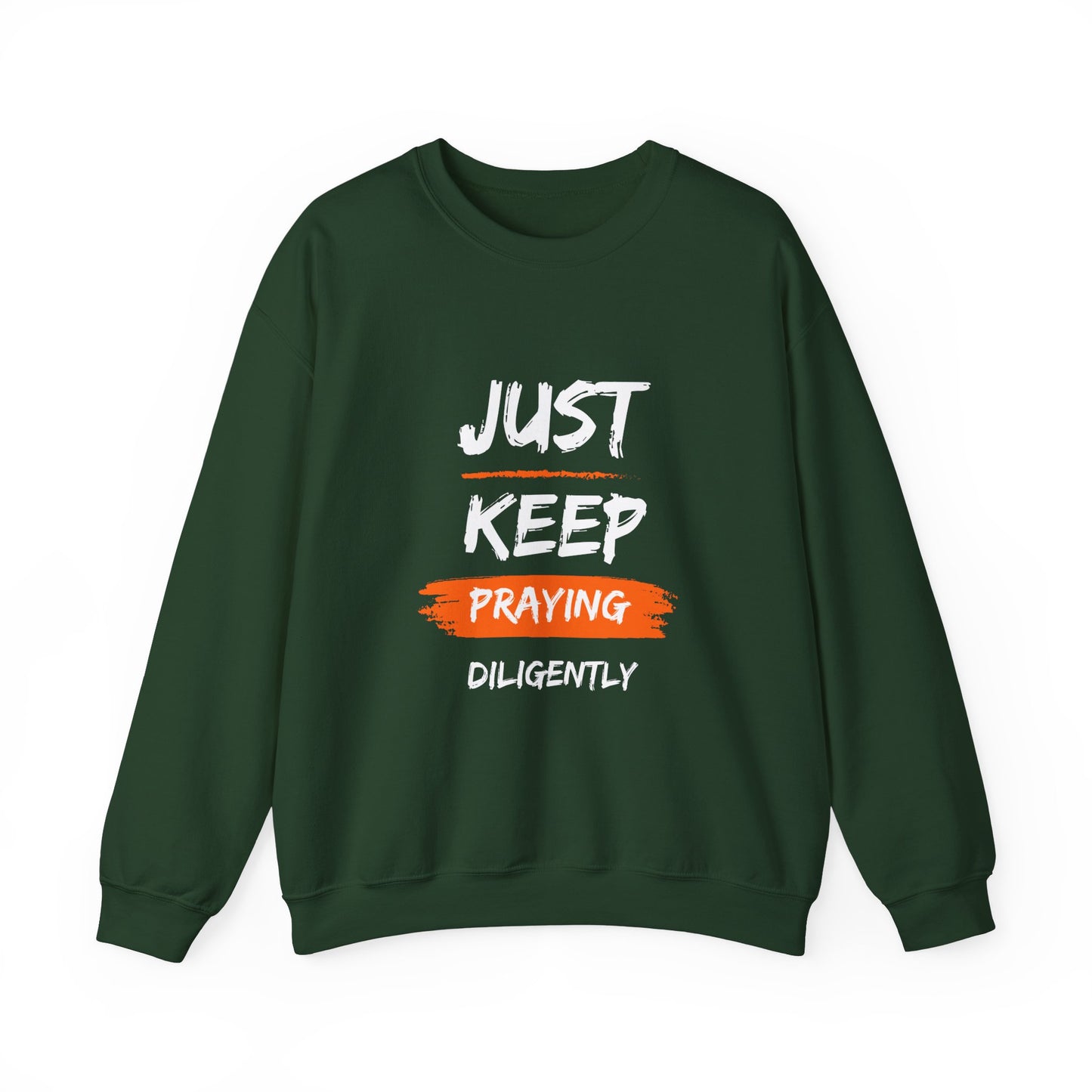 Just Keep Praying Unisex Crewneck Sweatshirt