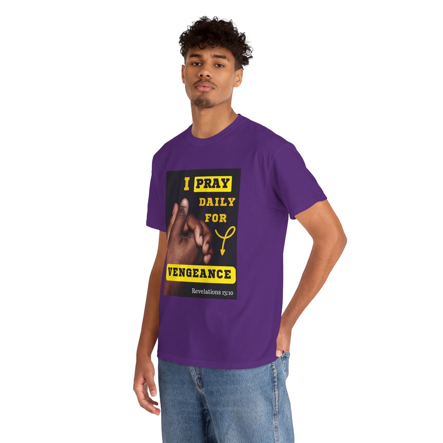 I Pray for Vengeance Unisex Cotton Tee