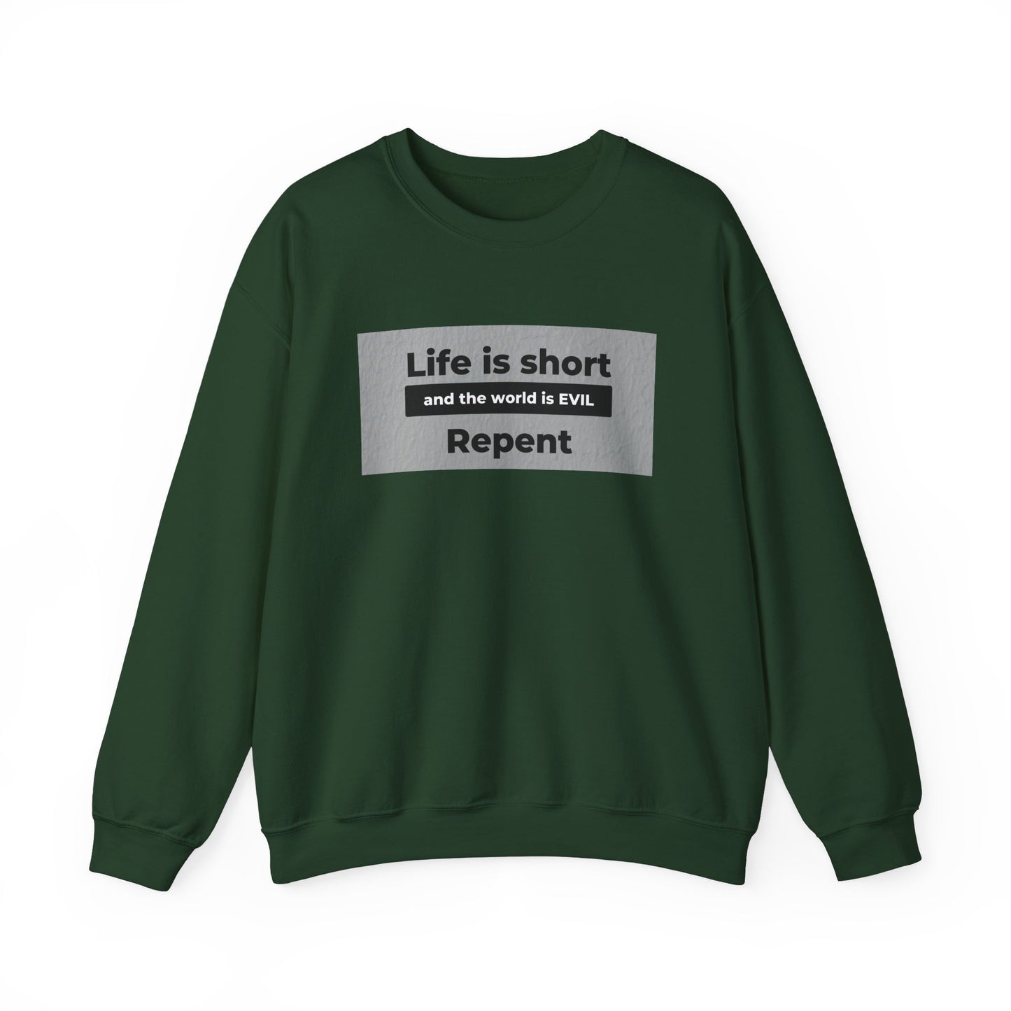 Life is Short Crewneck Sweatshirt - Unisex