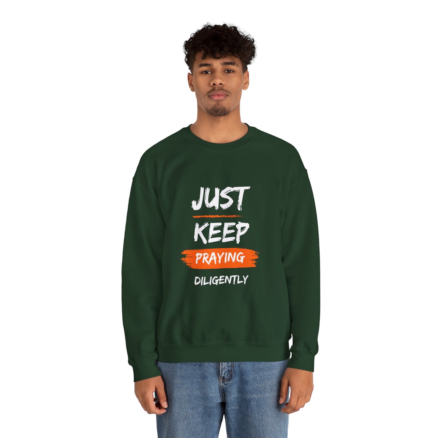 Just Keep Praying Unisex Crewneck Sweatshirt