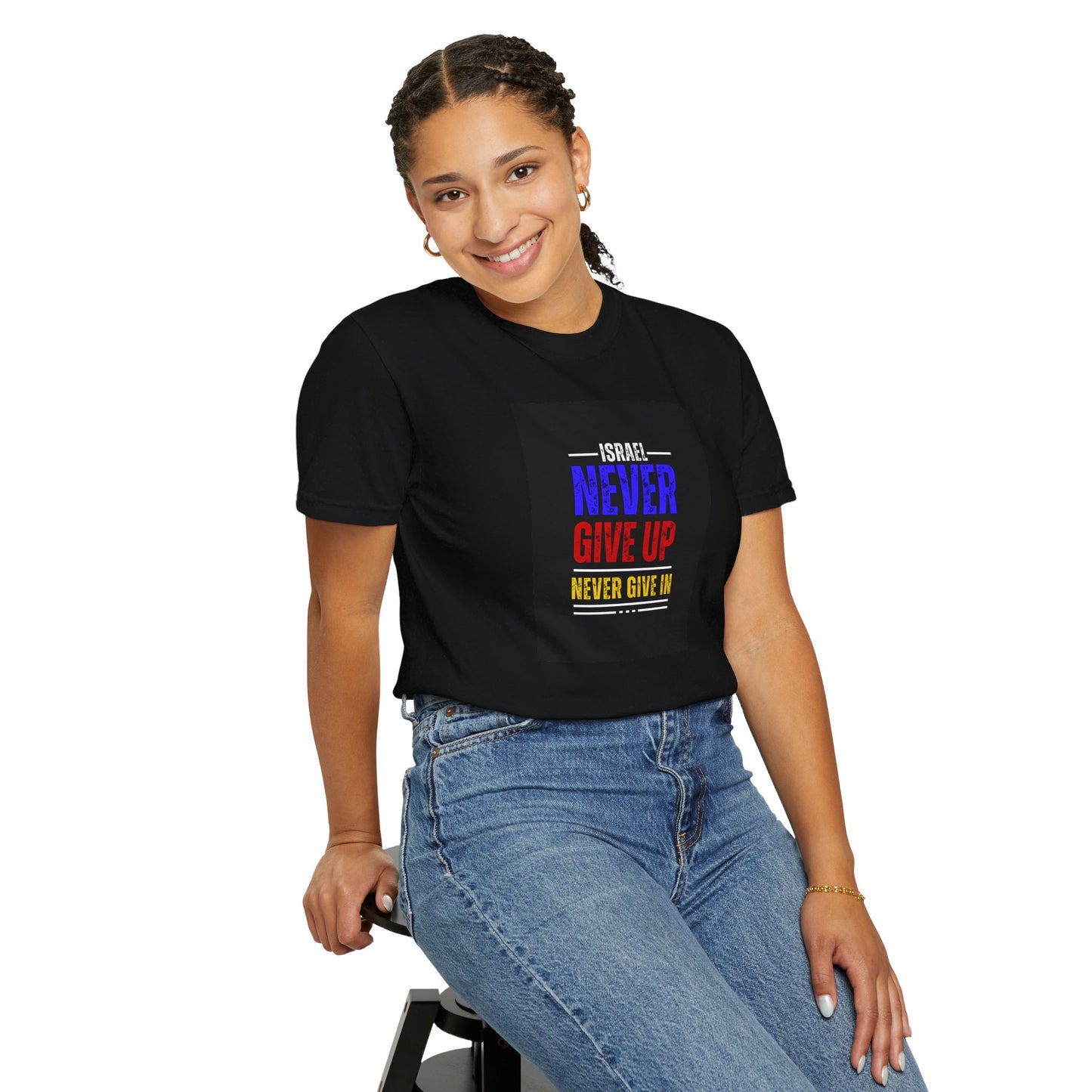 Israel Never Give Up Unisex Tee