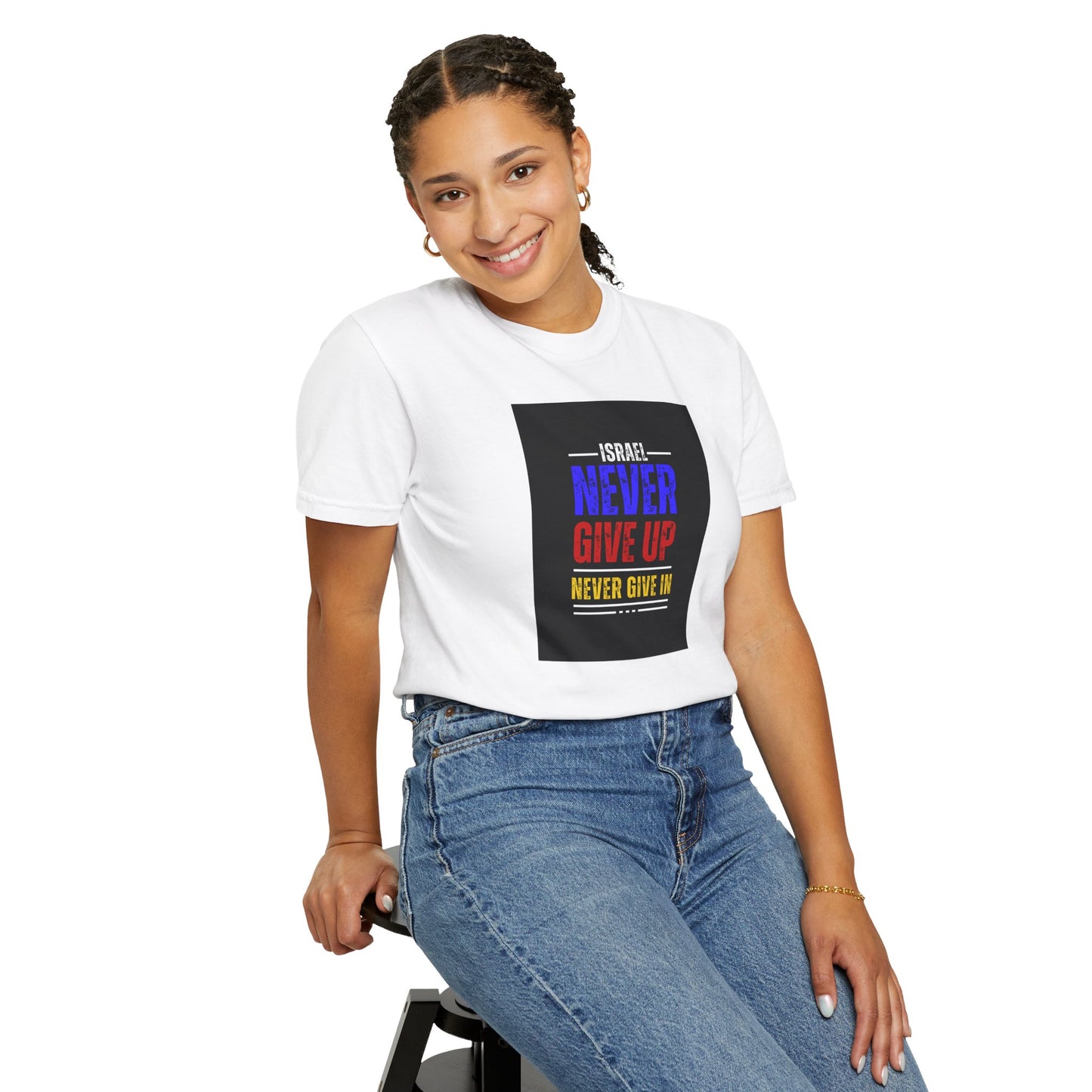 Israel Never Give Up Unisex Tee