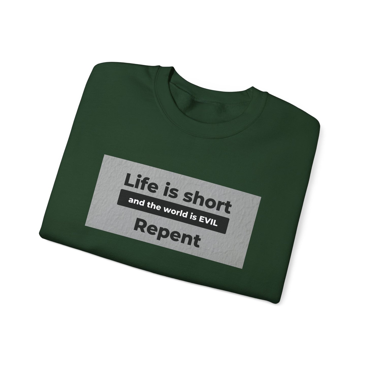 Life is Short Crewneck Sweatshirt - Unisex