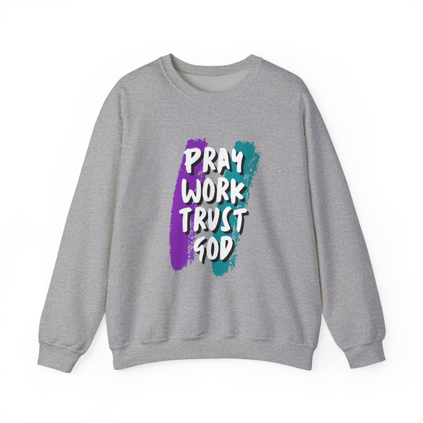 Pray, Work, Trust God Unisex Crewneck Sweatshirt