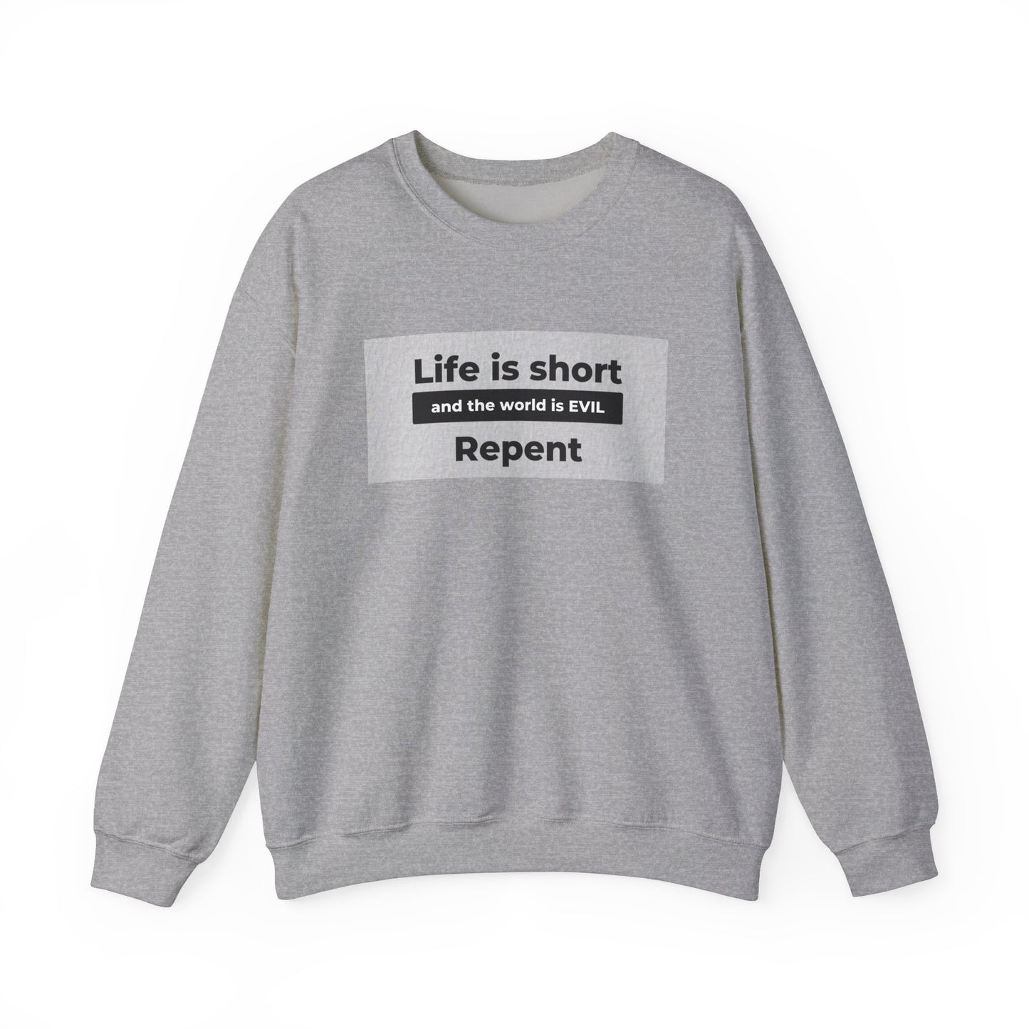 Life is Short Crewneck Sweatshirt - Unisex