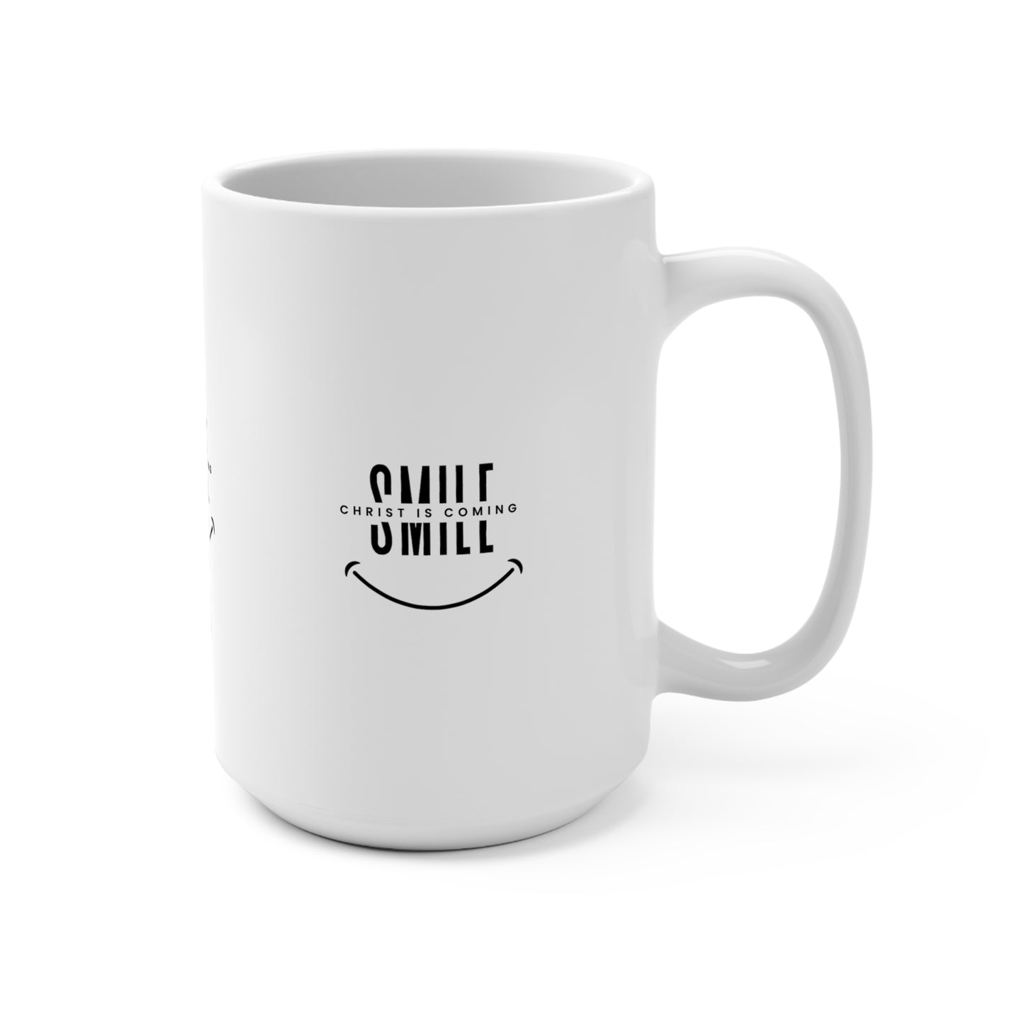 Christ is Coming Mug 15oz