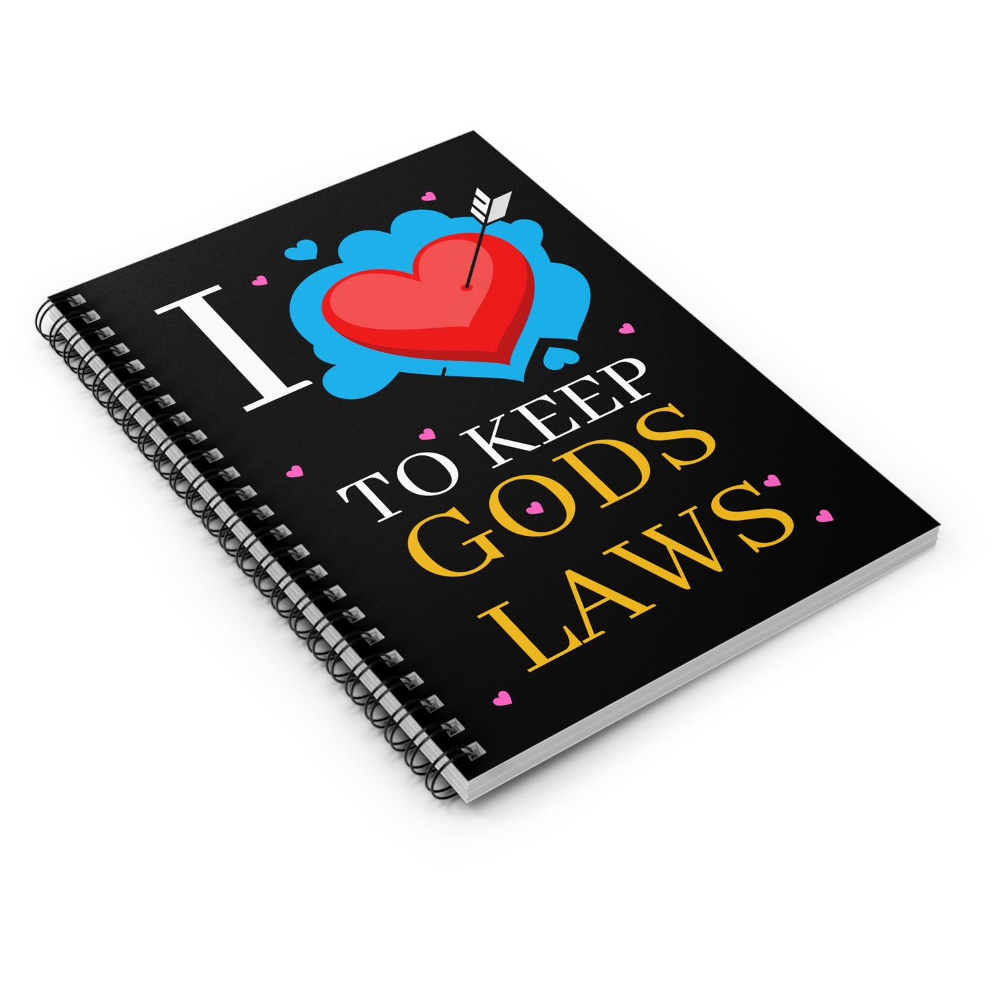 I Love to Keep Gods Laws Spiral Notebook - Ruled Line