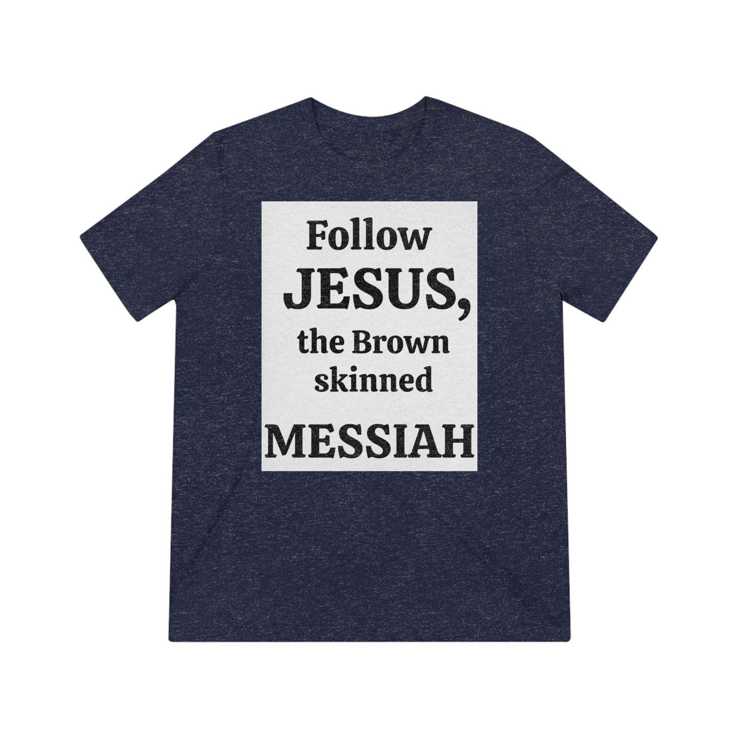 Unisex Follow Jesus Tee