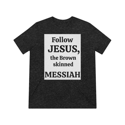 Unisex Follow Jesus Tee