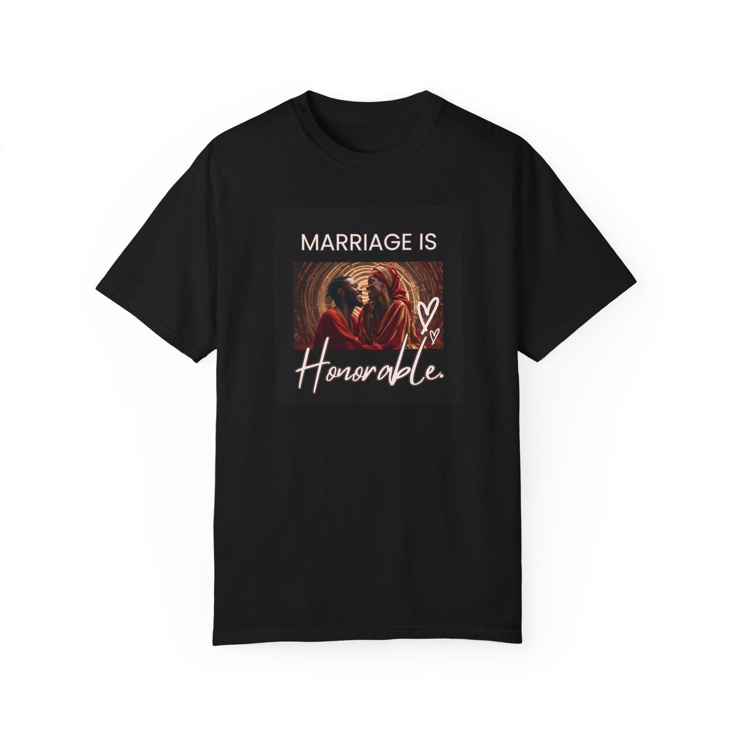Marriage is Honorable Unisex Tee