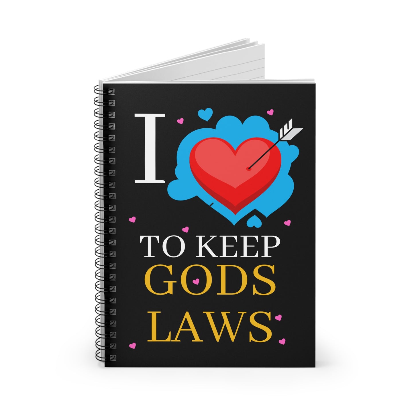 I Love to Keep Gods Laws Spiral Notebook - Ruled Line
