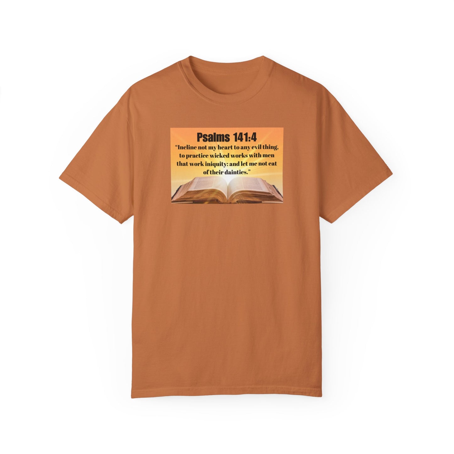 Psalms 141:4 Unisex T-shirt