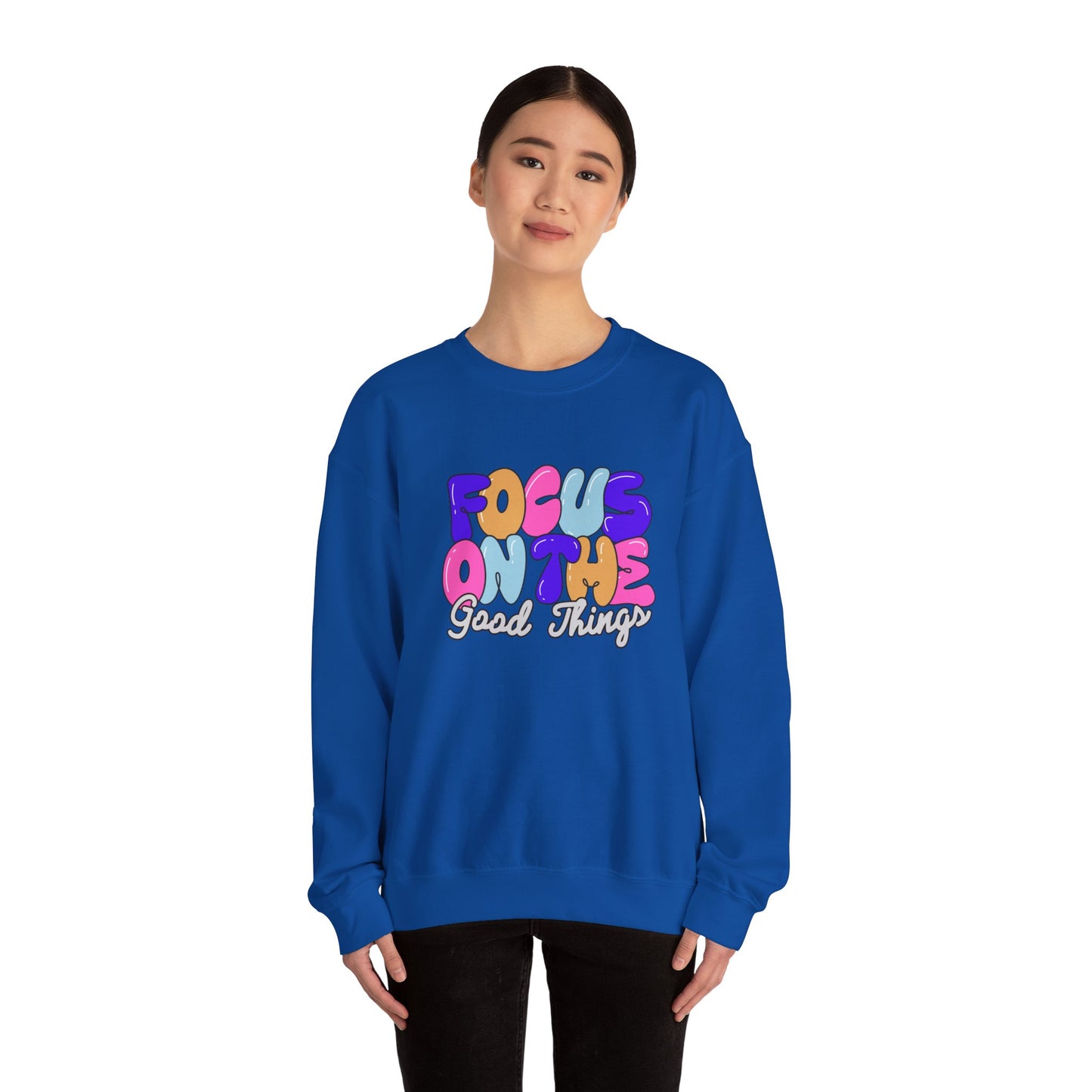 Focus on The Good Things Unisex Crewneck Sweatshirt